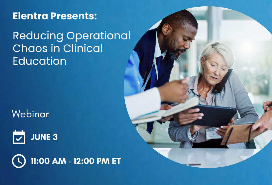 Webinar_Reducing Operational Chaos in Clinical Education